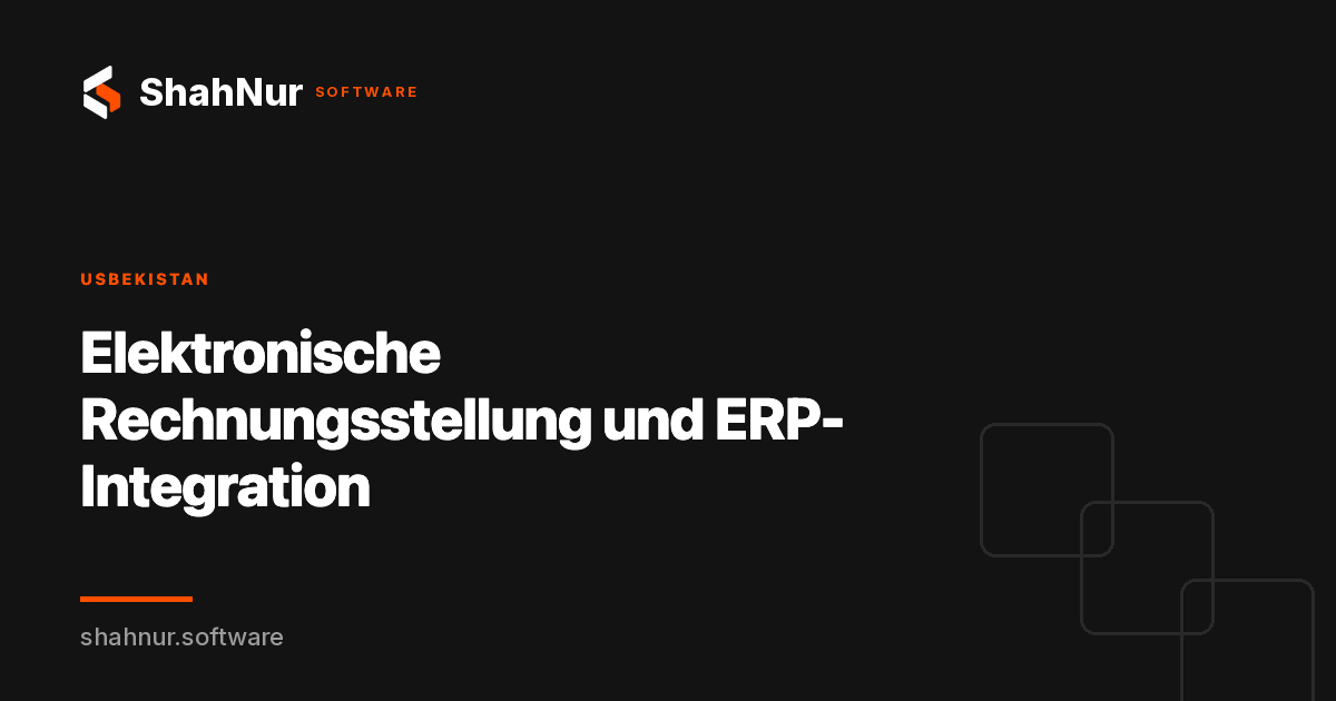 Elektronische Rechnungsstellung und ERP-Integration