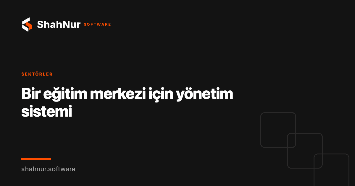 Bir eğitim merkezi için yönetim sistemi