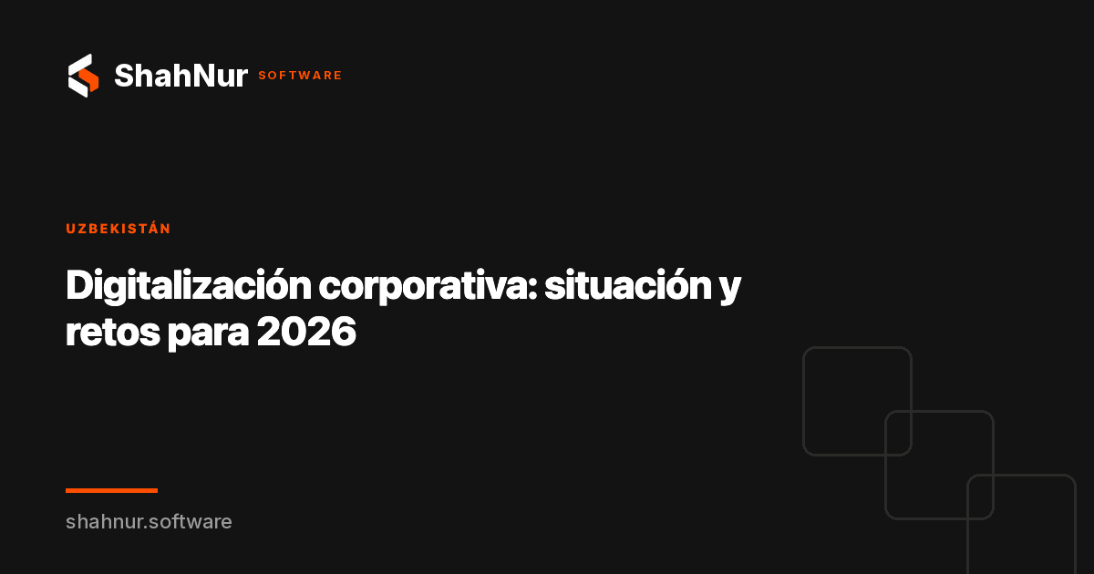 Digitalización corporativa: situación y retos para 2026