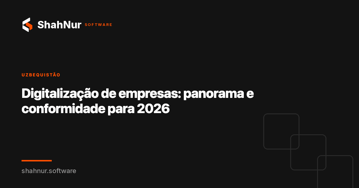 Digitalização de empresas: panorama e conformidade para 2026